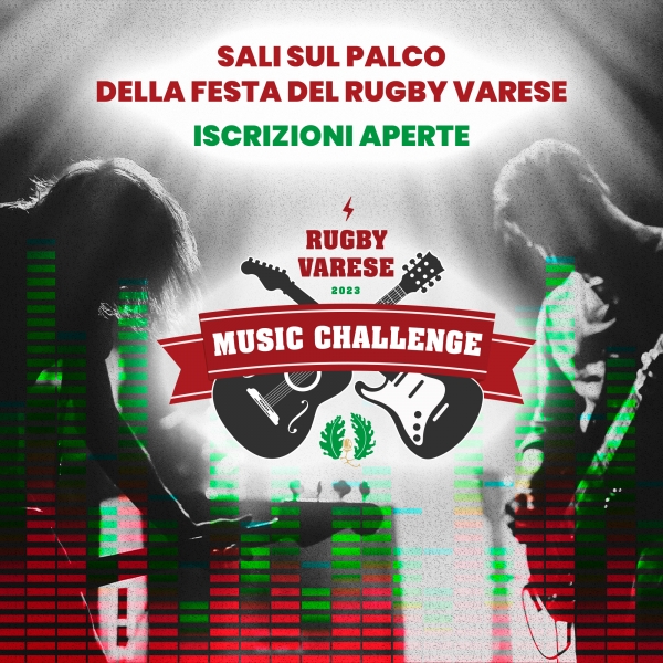 Eliminatorie Rugby Varese Music Challenge 2023